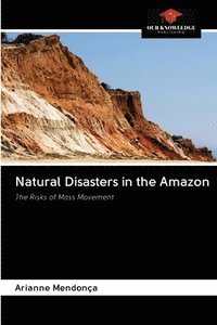 bokomslag Natural Disasters in the Amazon