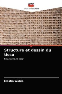 bokomslag Structure et dessin du tissu