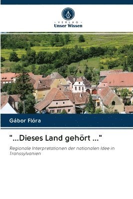 &quot;...Dieses Land gehrt ...&quot; 1