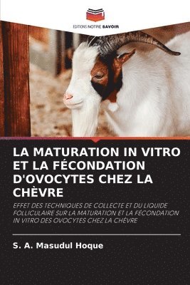 La Maturation in Vitro Et La Fcondation d'Ovocytes Chez La Chvre 1