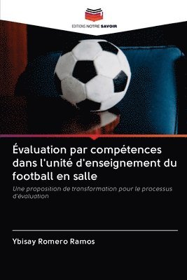 valuation par comptences dans l'unit d'enseignement du football en salle 1