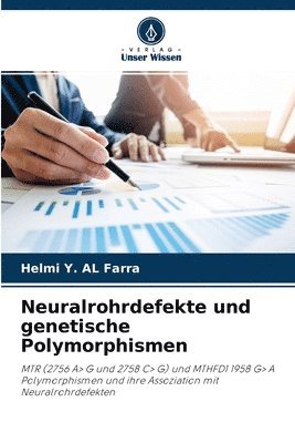 Neuralrohrdefekte und genetische Polymorphismen 1