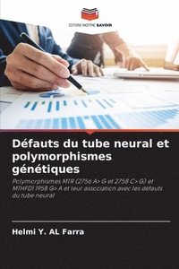 bokomslag Dfauts du tube neural et polymorphismes gntiques