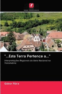 bokomslag &quot;...Esta Terra Pertence a...&quot;