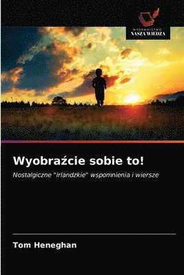 Wyobra&#378;cie sobie to! 1