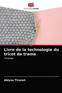 bokomslag Livre de la technologie du tricot de trame