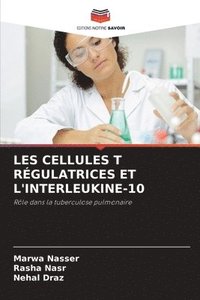 bokomslag Les Cellules T Rgulatrices Et l'Interleukine-10