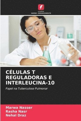 bokomslag Clulas T Reguladoras E Interleucina-10