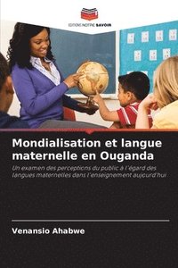 bokomslag Mondialisation et langue maternelle en Ouganda