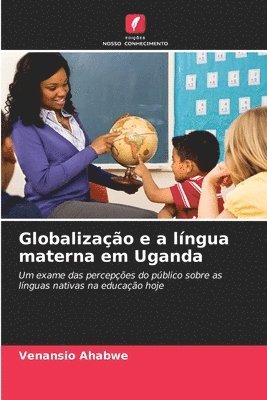 Globalizao e a lngua materna em Uganda 1