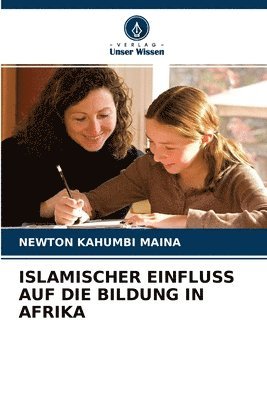 Islamischer Einfluss Auf Die Bildung in Afrika 1