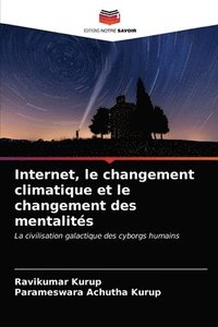 bokomslag Internet, le changement climatique et le changement des mentalites