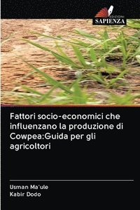 bokomslag Fattori socio-economici che influenzano la produzione di Cowpea