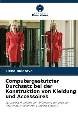 bokomslag Computergesttzter Durchsatz bei der Konstruktion von Kleidung und Accessoires