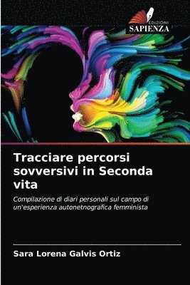 bokomslag Tracciare percorsi sovversivi in Seconda vita