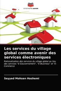 bokomslag Les services du village global comme avenir des services lectroniques