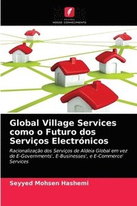 bokomslag Global Village Services como o Futuro dos Servios Electrnicos
