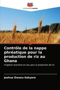 bokomslag Controle de la nappe phreatique pour la production de riz au Ghana