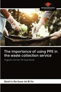 bokomslag The importance of using PPE in the waste collection service