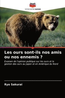 Les ours sont-ils nos amis ou nos ennemis ? 1