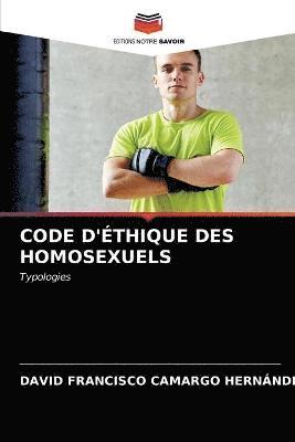 Code d'thique Des Homosexuels 1