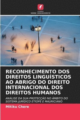 bokomslag Reconhecimento DOS Direitos Lingusticos Ao Abrigo Do Direito Internacional DOS Direitos Humanos