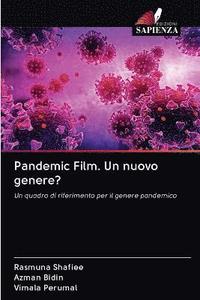 bokomslag Pandemic Film. Un nuovo genere?