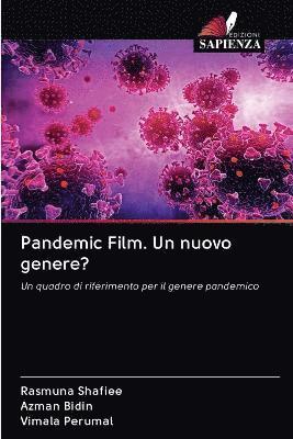 Pandemic Film. Un nuovo genere? 1
