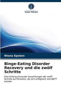 bokomslag Binge-Eating Disorder Recovery und die zwoelf Schritte