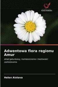 bokomslag Adwentowa flora regionu Amur