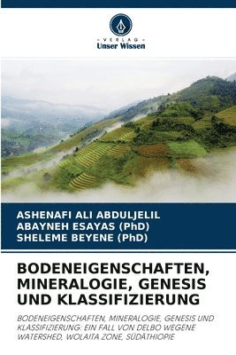 Bodeneigenschaften, Mineralogie, Genesis Und Klassifizierung 1