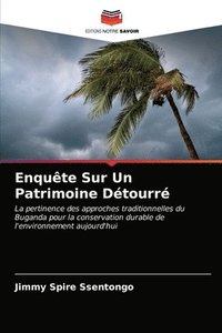 bokomslag Enquete Sur Un Patrimoine Detourre