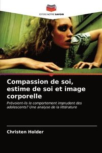 bokomslag Compassion de soi, estime de soi et image corporelle
