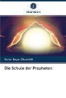 bokomslag Die Schule der Propheten