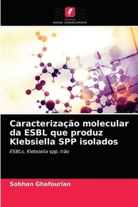 bokomslag Caracterizacao molecular da ESBL que produz Klebsiella SPP isolados