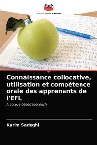 bokomslag Connaissance collocative, utilisation et comptence orale des apprenants de l'EFL