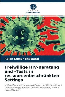 bokomslag Freiwillige HIV-Beratung und -Tests in ressourcenbeschrnkten Settings