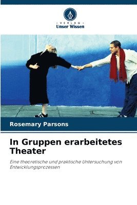 In Gruppen erarbeitetes Theater 1