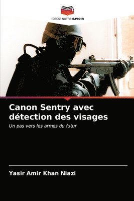 Canon Sentry avec detection des visages 1