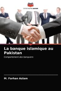 bokomslag La banque islamique au Pakistan
