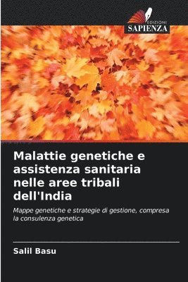 bokomslag Malattie genetiche e assistenza sanitaria nelle aree tribali dell'India