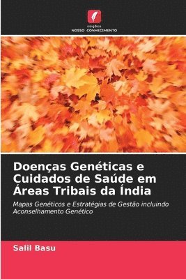 bokomslag Doenas Genticas e Cuidados de Sade em reas Tribais da ndia