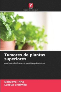 bokomslag Tumores de plantas superiores