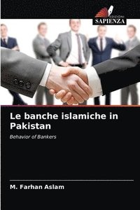 bokomslag Le banche islamiche in Pakistan