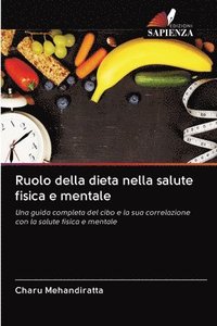 bokomslag Ruolo della dieta nella salute fisica e mentale