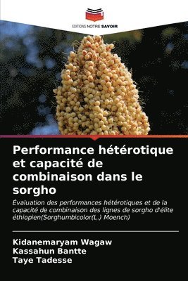 Performance htrotique et capacit de combinaison dans le sorgho 1
