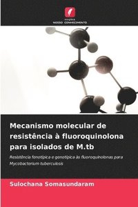 bokomslag Mecanismo molecular de resistncia  fluoroquinolona para isolados de M.tb