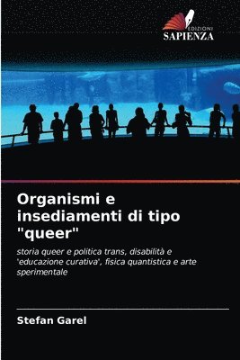 bokomslag Organismi e insediamenti di tipo &quot;queer&quot;