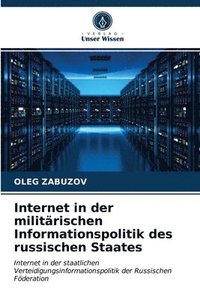 bokomslag Internet in der militarischen Informationspolitik des russischen Staates