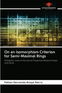 bokomslag On an Isomorphism Criterion for Semi-Maximal Rings